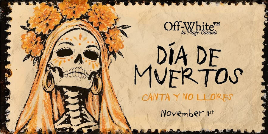 Día de Muertos poster for Off-White at La Plage Casanis on 1 November, featuring a skeleton with orange flowers.