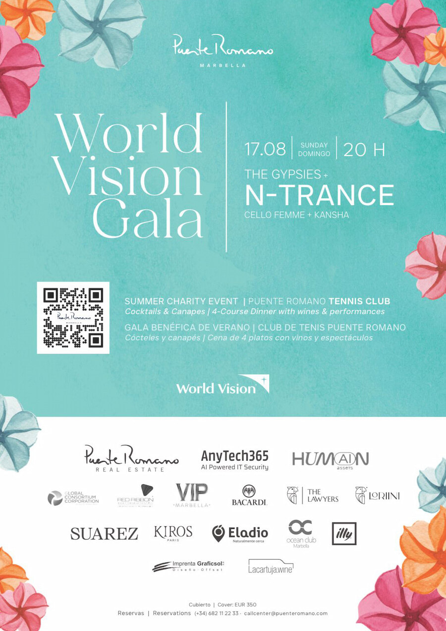 World Vision Charity Gala. Promotional poster for the World Vision Gala at Puente Romano Marbella. The charity event will take place on Sunday, 17 August at 8:00 PM at the Puente Romano Tennis Club. It includes cocktails, canapés, and a 4-course dinner with wine and live performances. Artists include The Gypsies, N-Trance, Cello Femme, and Kansha. Sponsor logos at the bottom include Puente Romano Real Estate, AnyTech365, Bacardi, Illy, and others. The design features a turquoise background with colourful flowers in the corners.